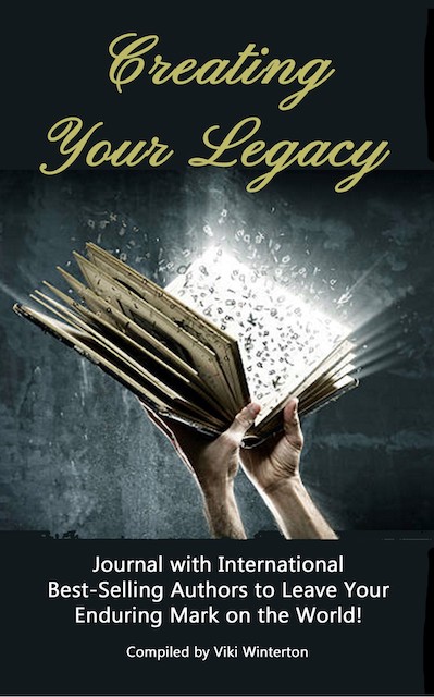 The cover of Creating Your Legacy, compiled by Viki Winterton