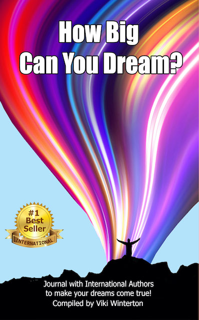 The front cover of "How Big Can You Dream", compiled by Viki Winterton